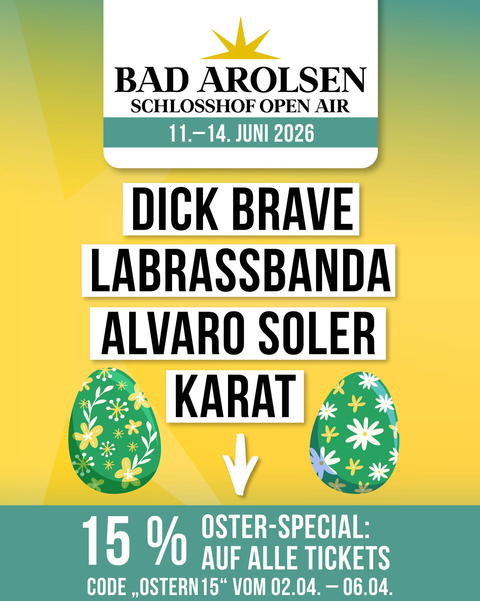 🐣🎟️ 𝐏𝐞𝐫𝐟𝐞𝐤𝐭 𝐟ü𝐫𝐬 𝐎𝐬𝐭𝐞𝐫𝐧𝐞𝐬𝐭 🎶✨
Sichert euch jetzt 15 % Rabatt auf alle Tickets für das Bad Arolsen Schlosshof Open Air! 💛
https://bad-arolsen-openair.reservix.de/events
👉 Einfach beim Kauf über Reservix den Code 𝐎𝐒𝐓𝐄𝐑𝐍𝟏𝟓 eingeben und sparen.
📅 Aktionszeitraum:
02.04. – 06.04.
*𝑎𝑢𝑓 𝑑𝑒𝑛 𝐺𝑟𝑢𝑛𝑑𝑝𝑟𝑒𝑖𝑠 𝑧𝑧𝑔𝑙. 𝐺𝑒𝑏üℎ𝑟𝑒𝑛